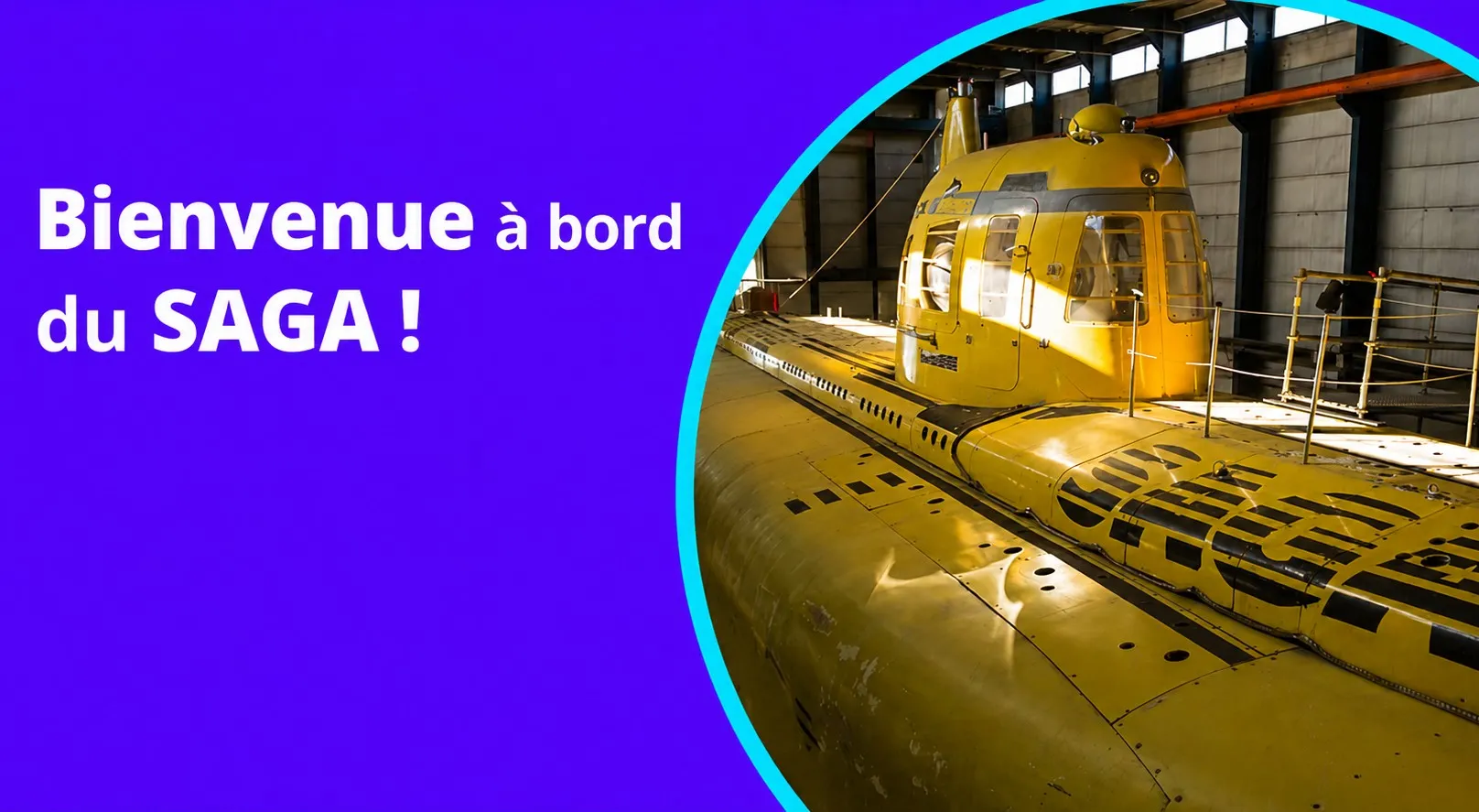 "Histoire du SAGA, un sous-marin né à Marseille"